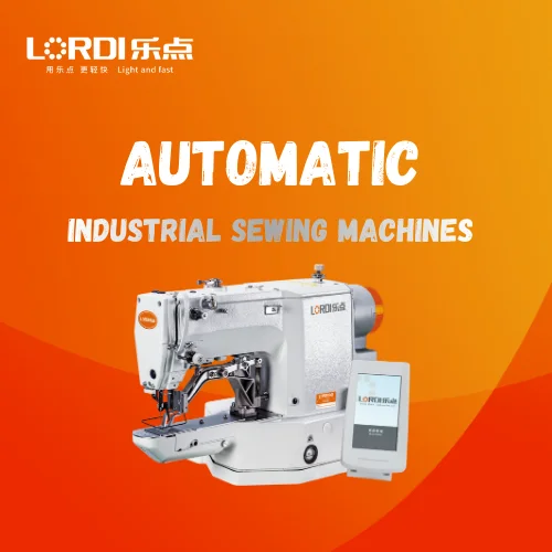 Automatic Industrial Sewing Machines